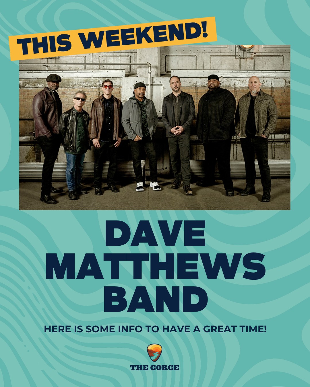 THIS WEEKEND! 🤩 Dave Matthews Band heads back to The Gorge for
