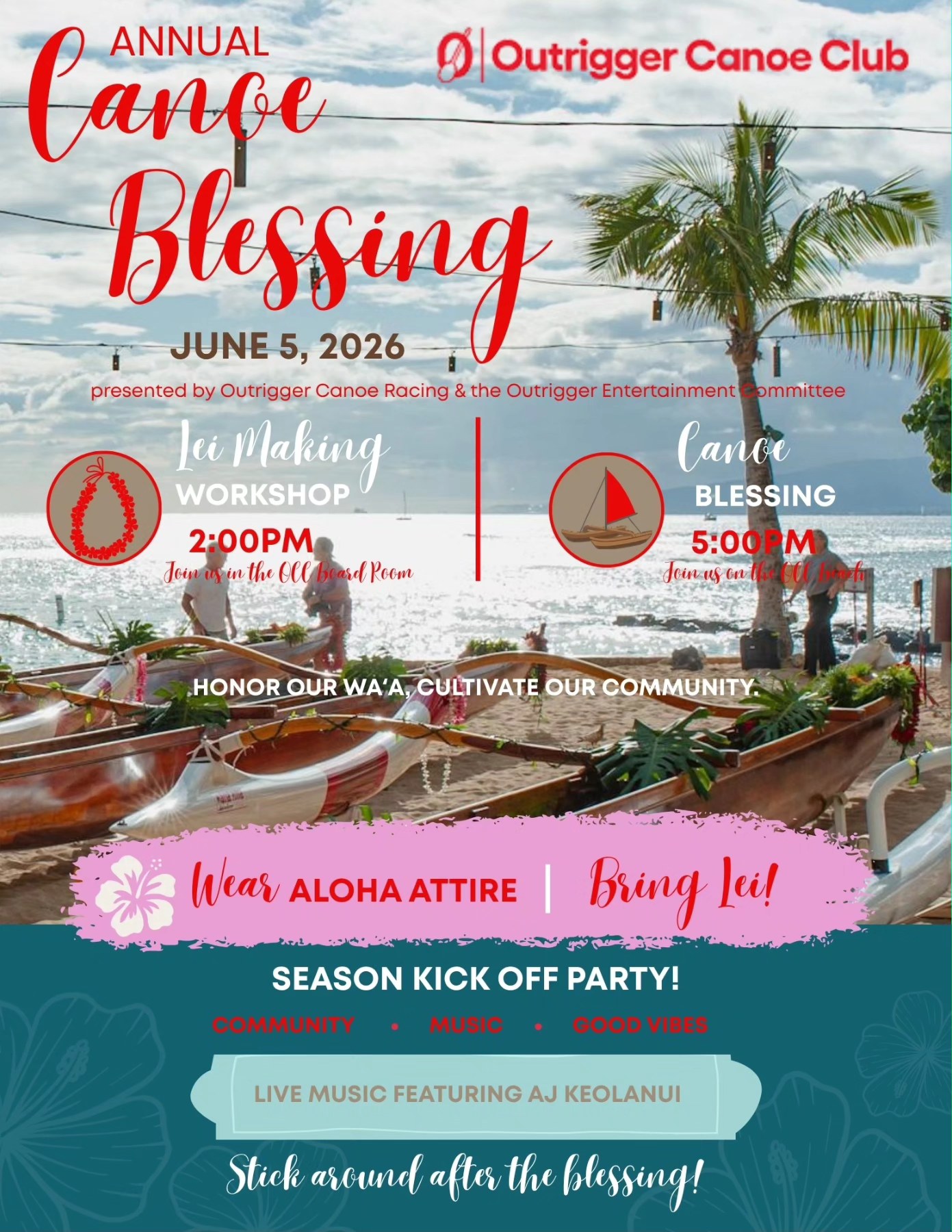 Join us as we gather to bless our treasured koa canoes — Kakina, Kaoloa, and Leilani — and welcome two new canoes at OCC Beach on Friday, June 5 at 5 pm