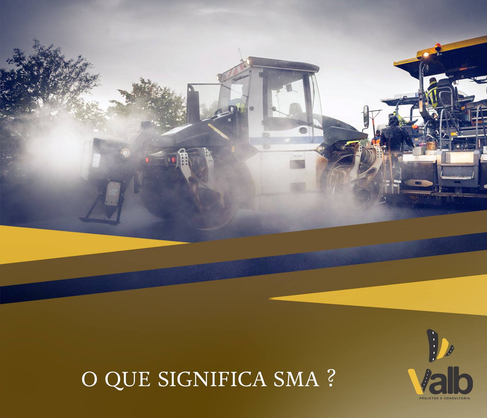 SMA – Stone Matrix Asphalt A... - Valb Projetos e Consultoria | Facebook
