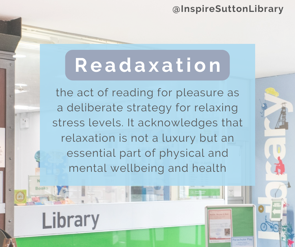 What is READAXATION?... - Inspire Sutton-in-Ashfield Library | Facebook