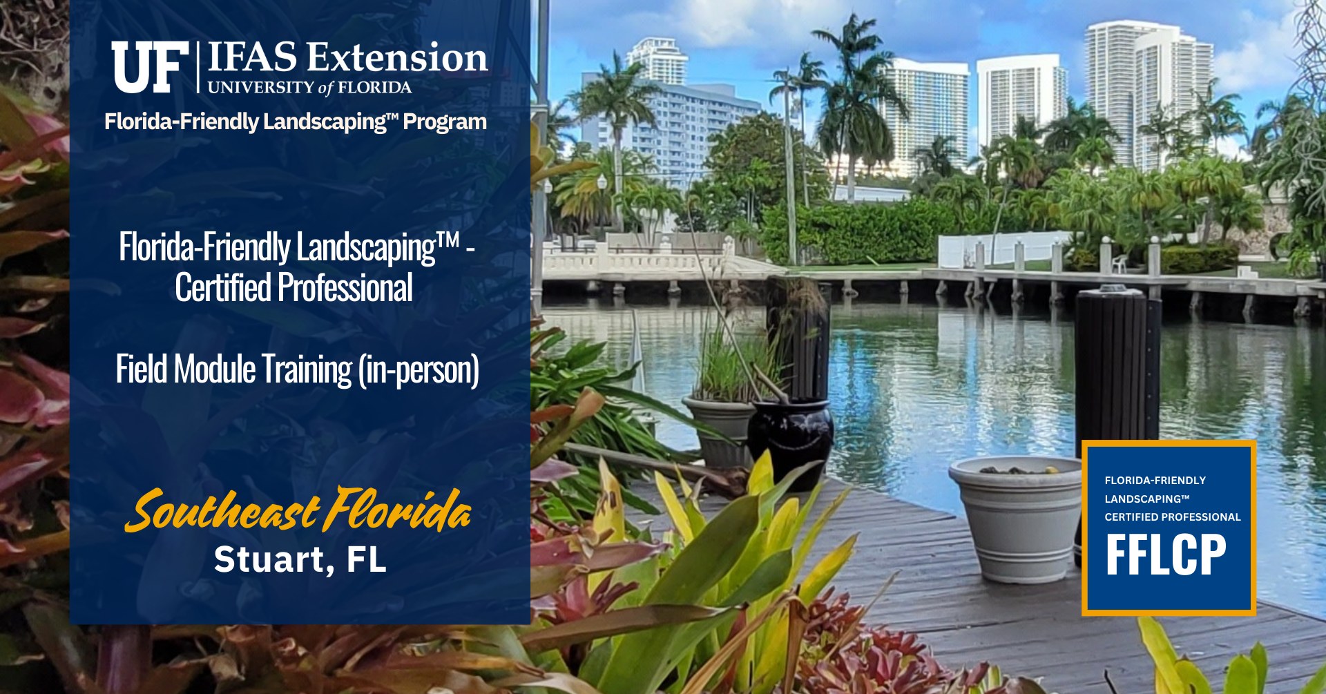 Florida-Friendly Landscaping™ Certified Professional - Field Module (in ...