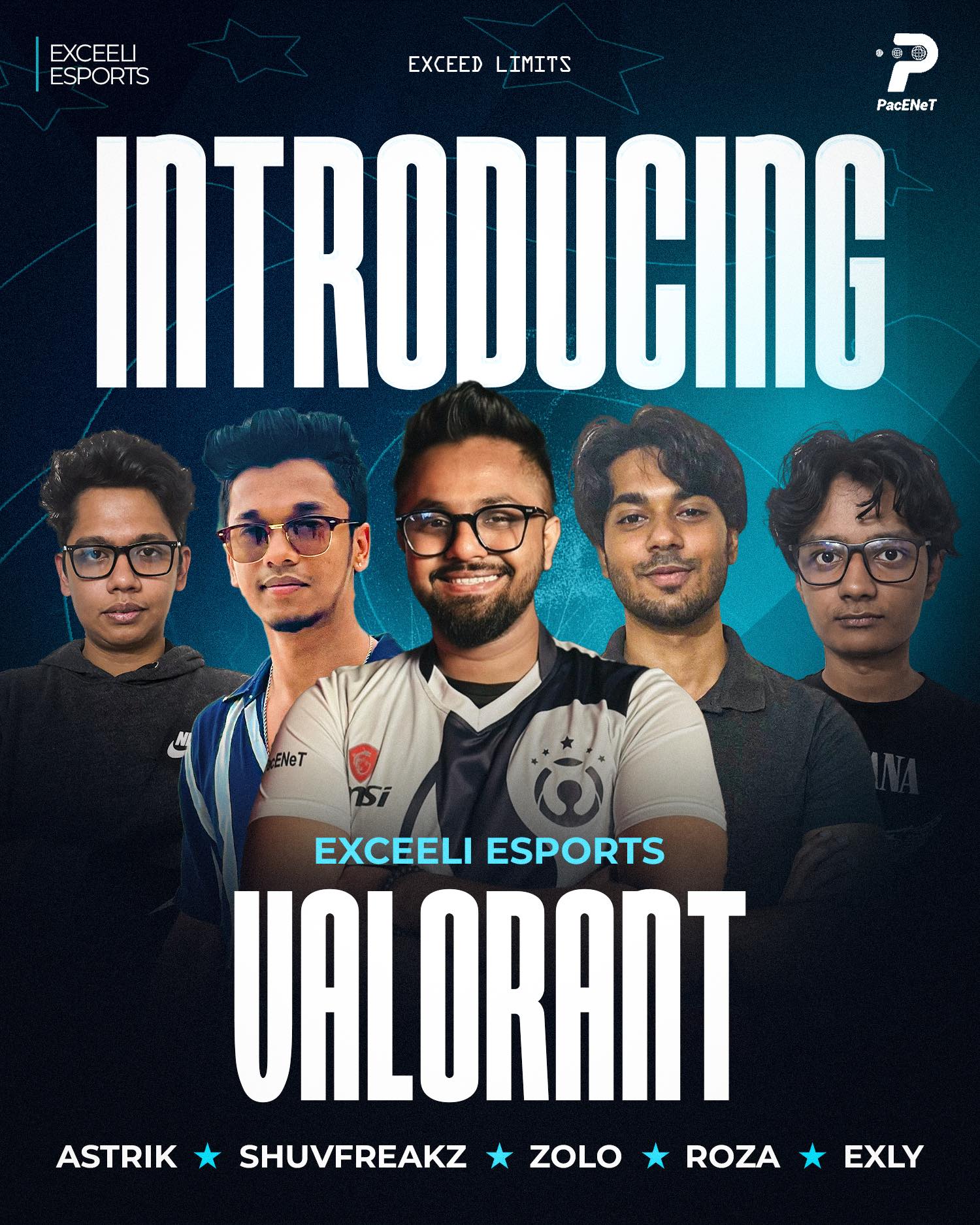 Exceeli - INTRODUCING OUR VALORANT ROSTER 🔥 Exceeli Esports proudly ...