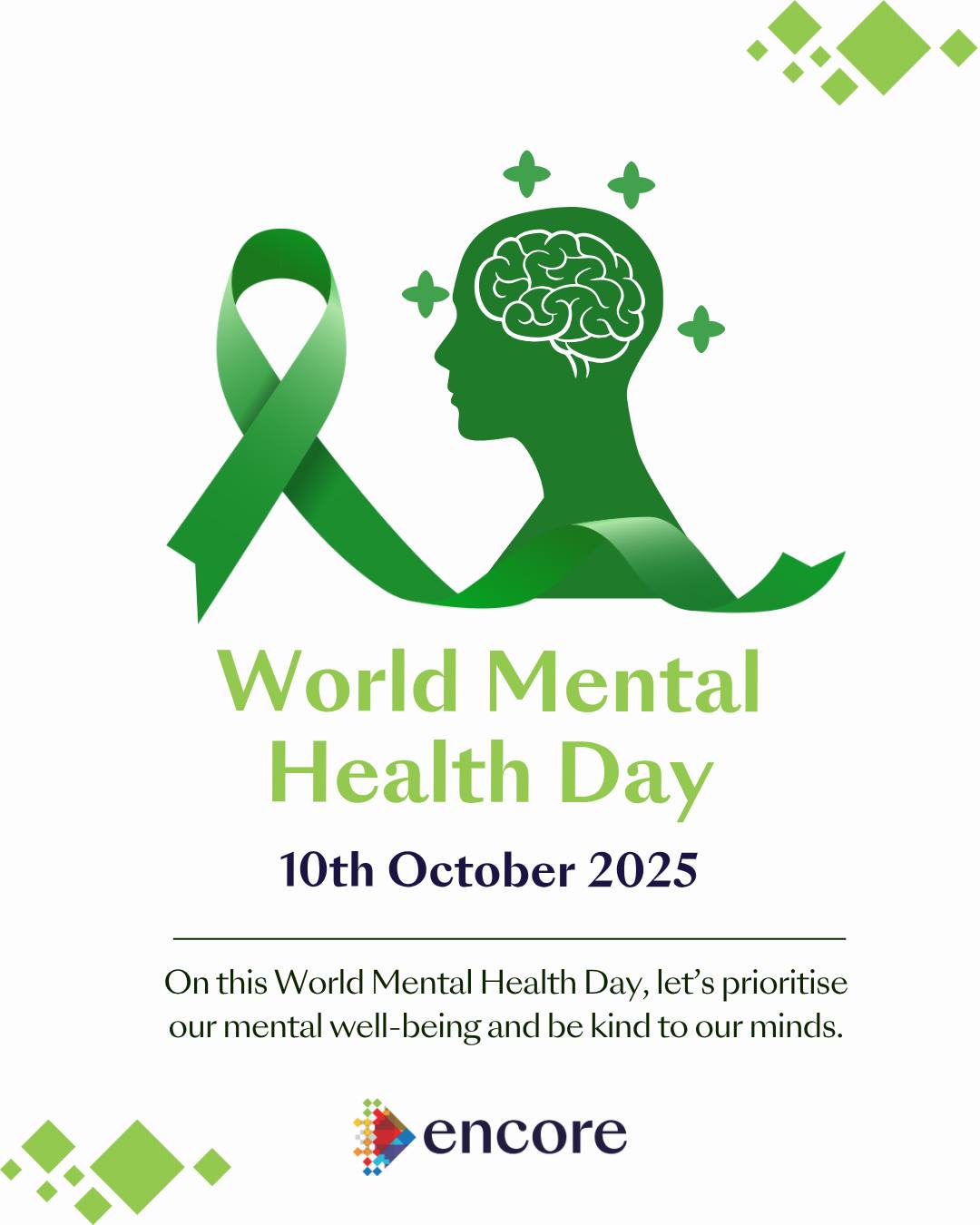 Encore - World Mental Health Day 2025 🧠 Mental health affects us all ...