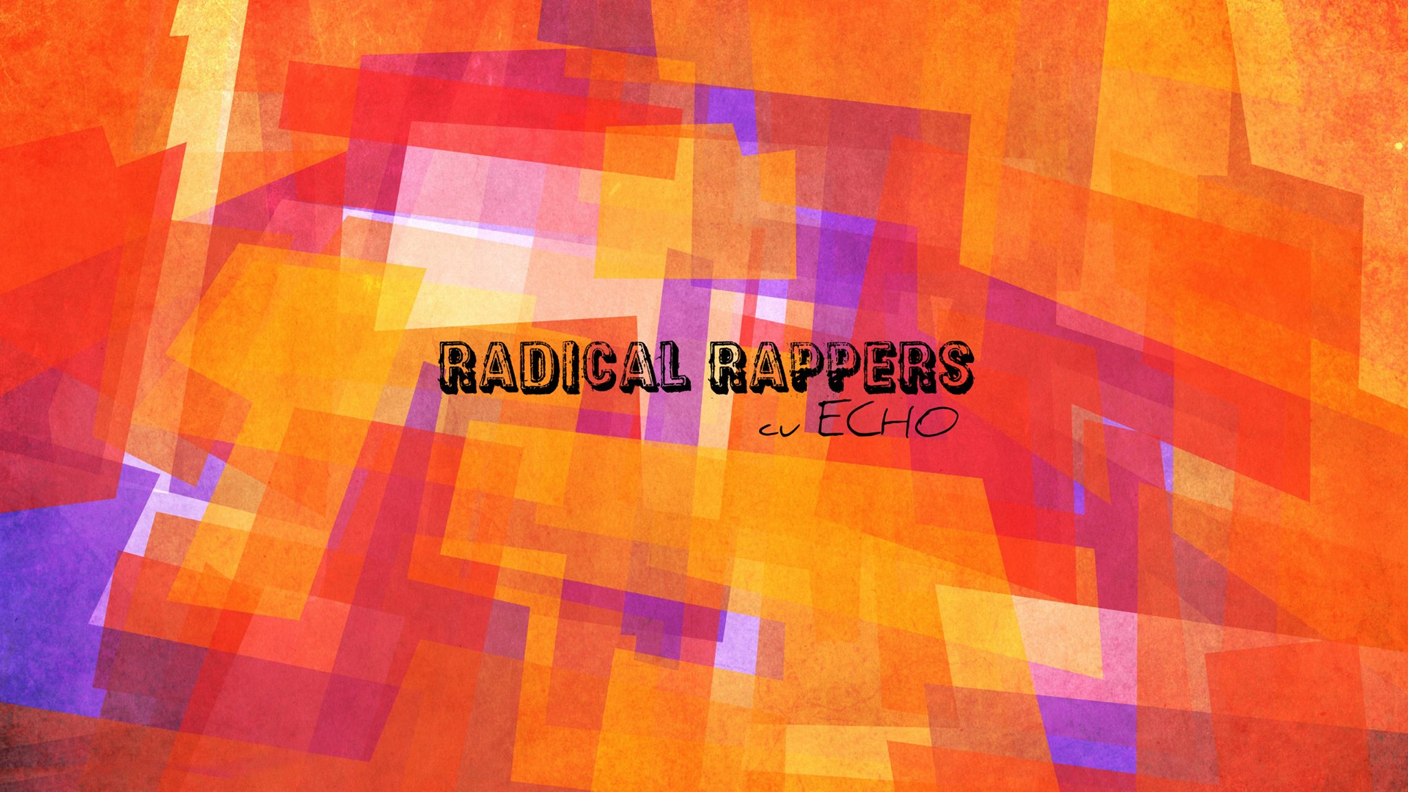 Radical Rappers