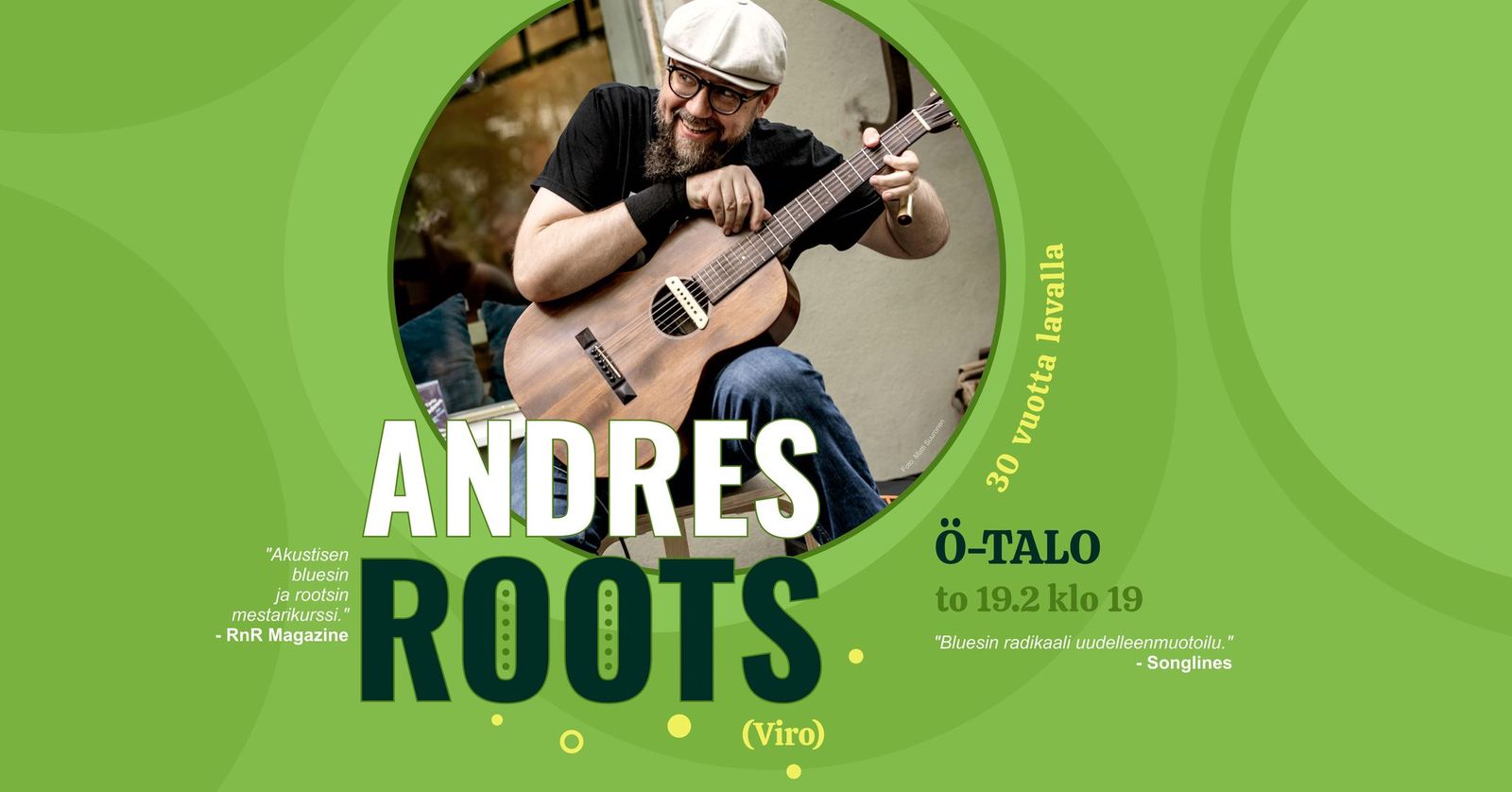 Andres Roots (EST) Riihimäen Ö-talolla, to 19.2. klo 19