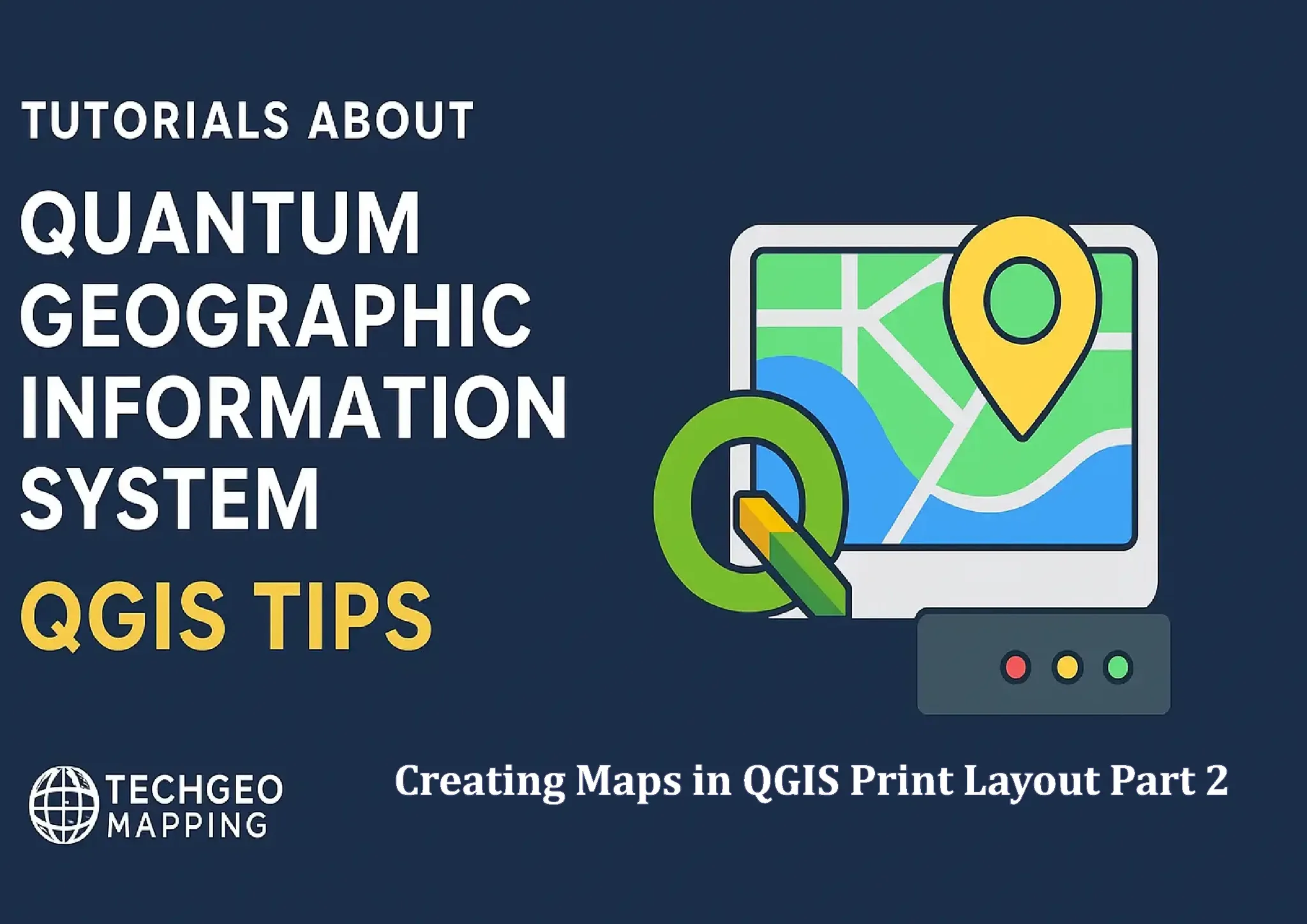 TechGeo Mapping - Creating Maps in QGIS Print Layout Part... | Facebook