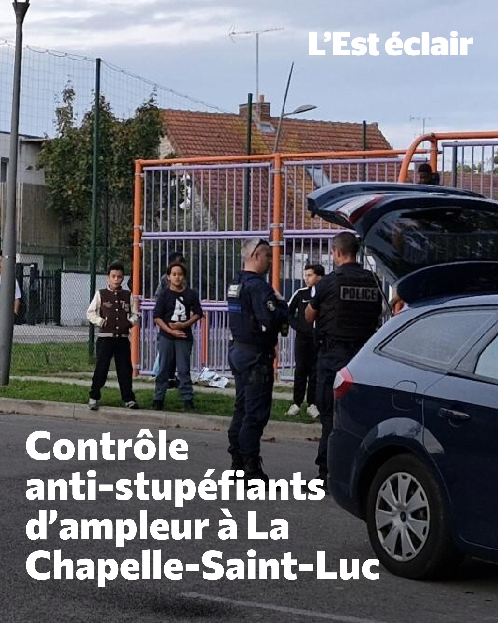 L'Est éclair - Les policiers se sont déployés en nombre... | Facebook