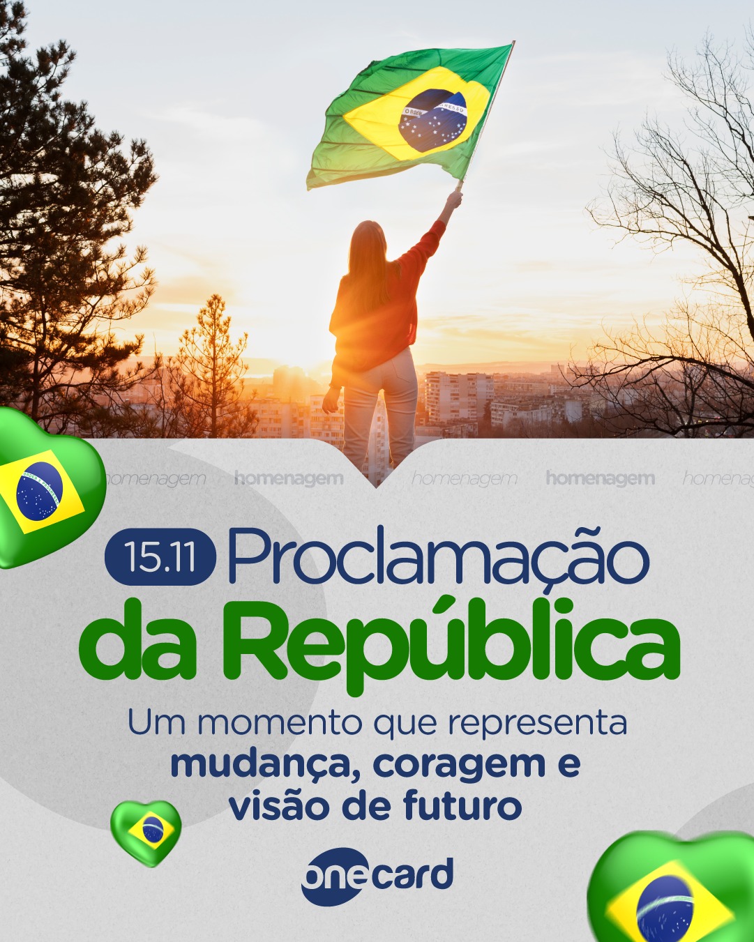 Onecard - Hoje celebramos a data que transformou a história do Brasil e ...