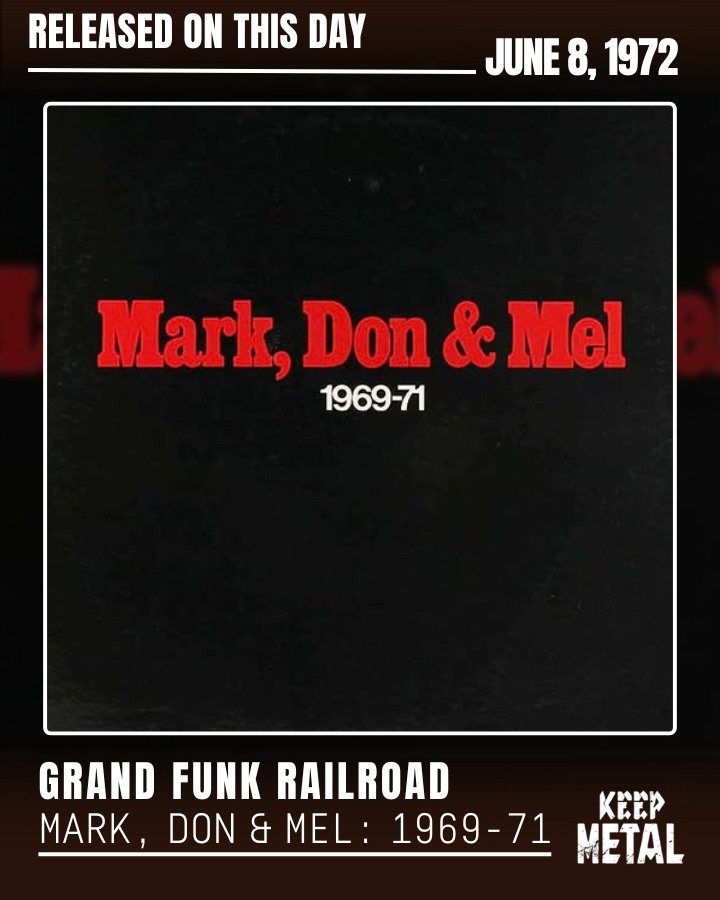 Grand Funk Railroad 🔥 Mark, Don & Mel: 1969–71 — compilation