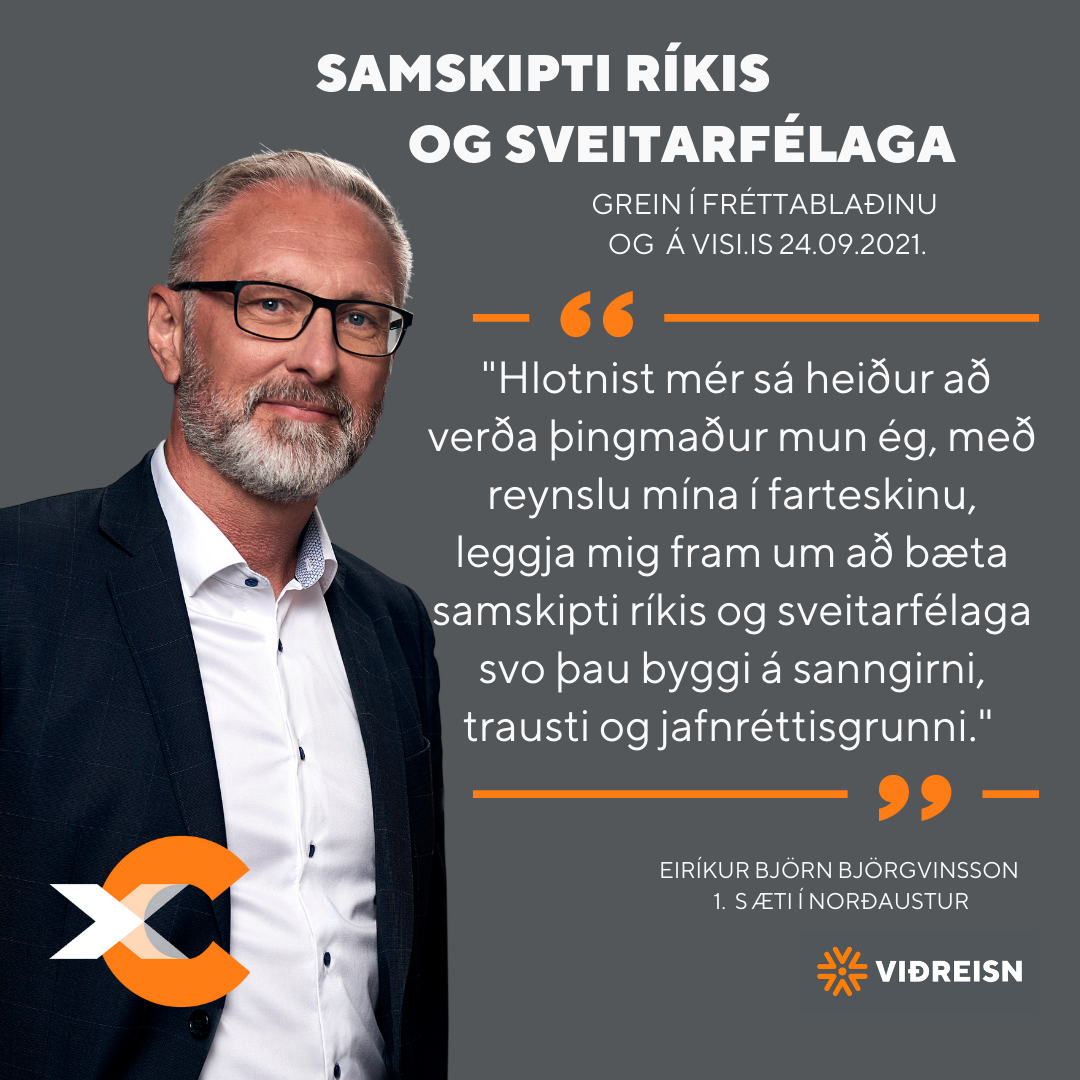 Viðreisn á Norðausturlandi - Eiríkur Björn þekkir og skilur þarfir ...