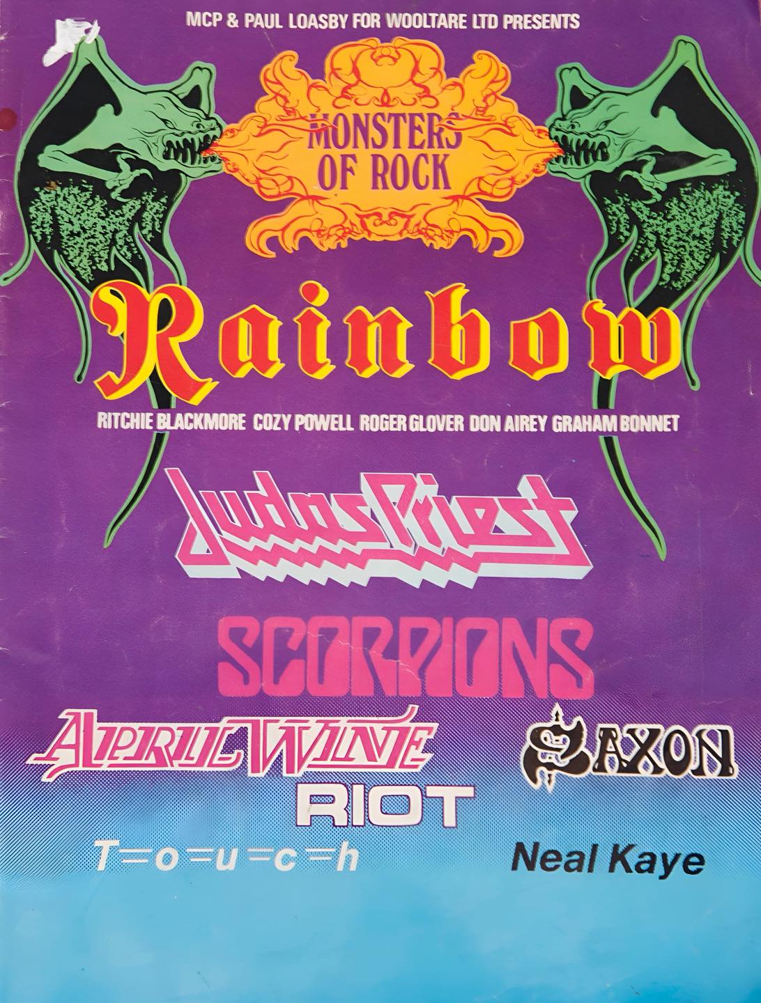 Rainbow, JudasPriest, Scorpions, AprilWine, Saxon, Riot and Touch