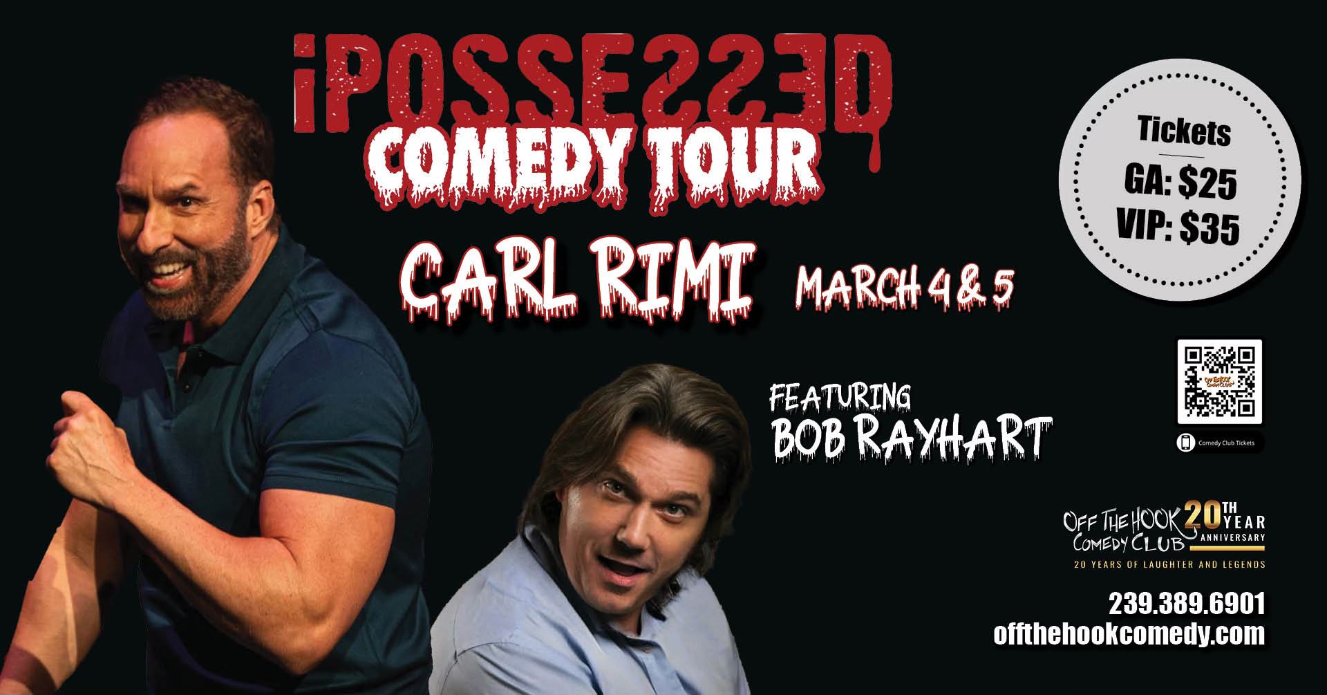 IPossessed Comedy Tour With Comedian Carl Rimi & Bob Rayhart Live In ...