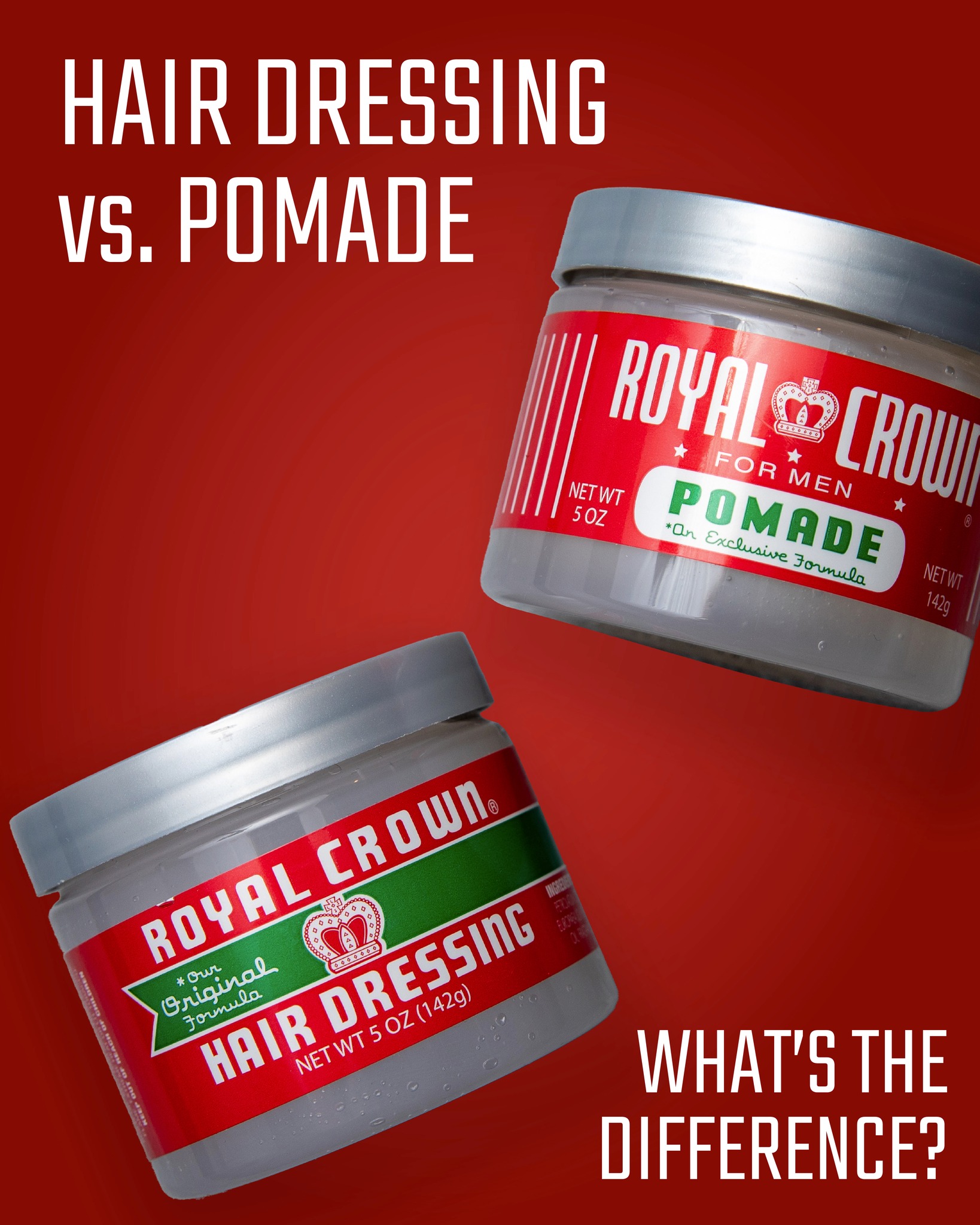 Royal Crown hair dressing vs pomade