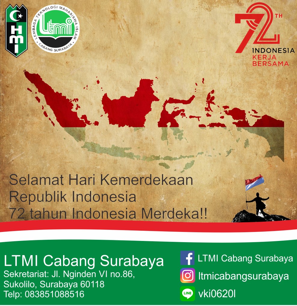 Lembaga Teknologi Mahasiswa Islam Surabaya - MERDEKA !!! MERDEKA ...