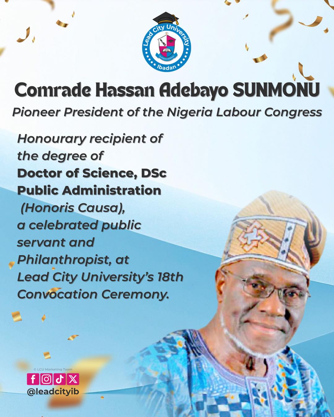 Lead - Congratulations to Comrade Hassan Adebayo SUNMONU, the ...