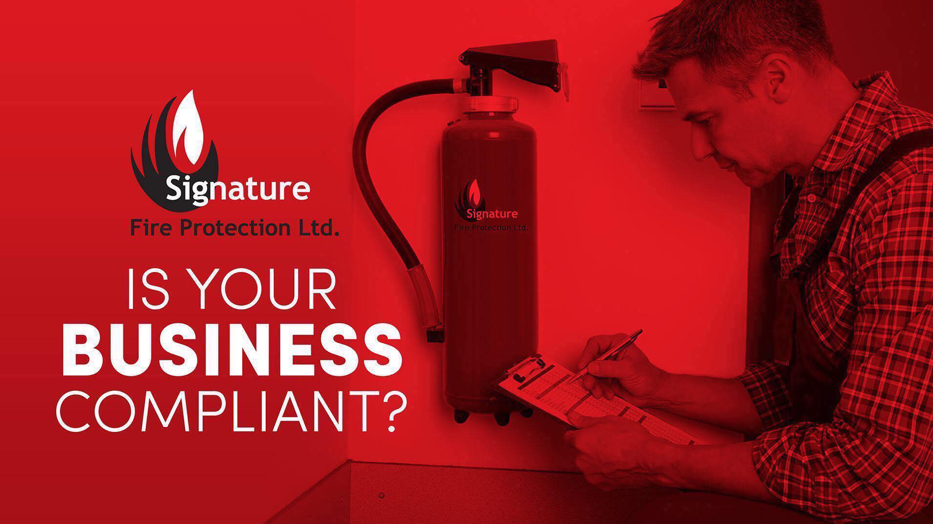 Is your business complaint... - Signature Fire Protection | Facebook