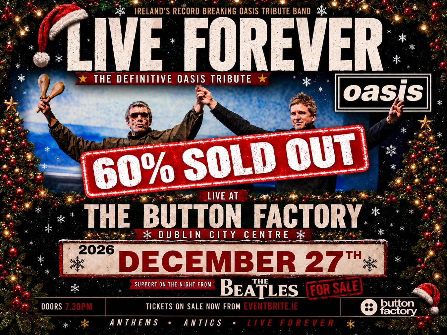 Live Forever Oasis Tribute 60% Sold Out Dublin Dec 27 2026