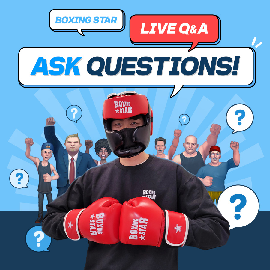 Boxing Star - [ประกาศ] แจ้งล่วงหน้า Boxing Star Live Q&A