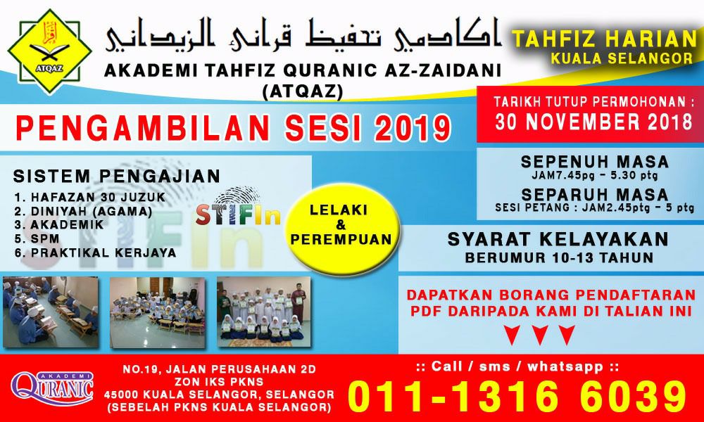 Akademi Tahfiz Quranic Az Zaidani Tahfiz Harian Kuala Selangor Pengambilan Pelajar Baru 2019 Tawaran Untuk Anak2 Belajar Menghafaz Al Quran Di Usia Kanak2 Syarat Kelayakan Umur 10