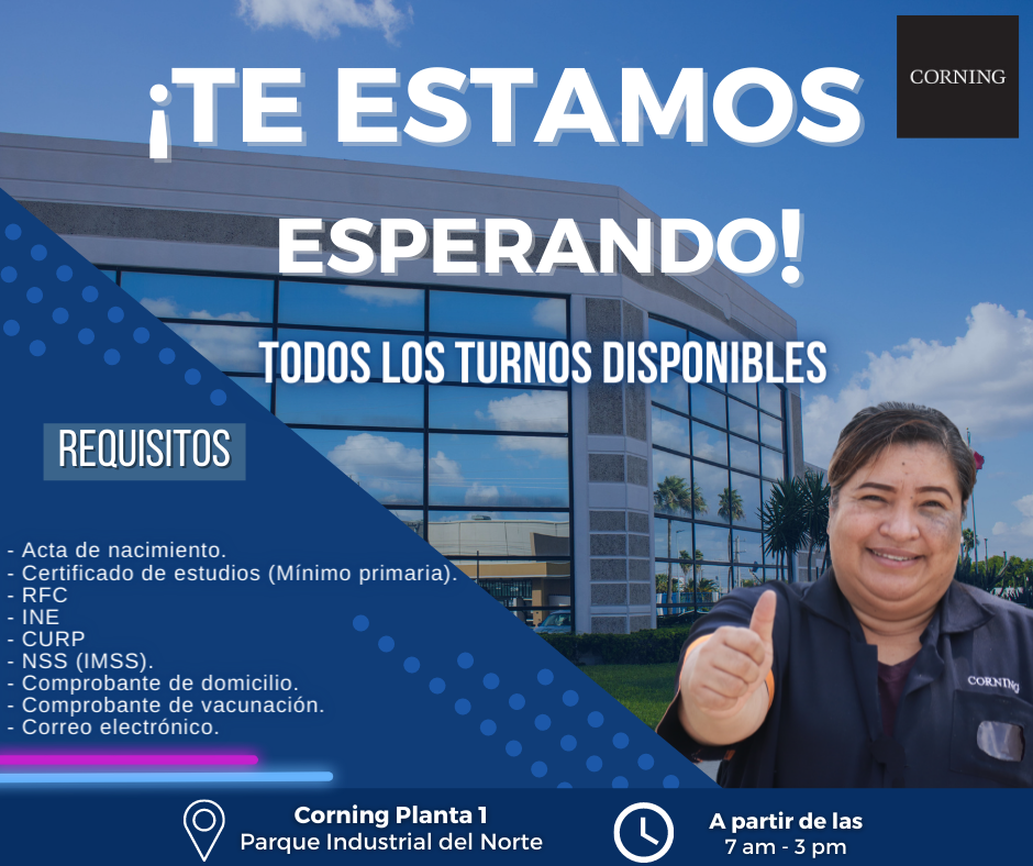 Corning México - ¡Te esperamos en Corning Planta 1, Parque... | Facebook