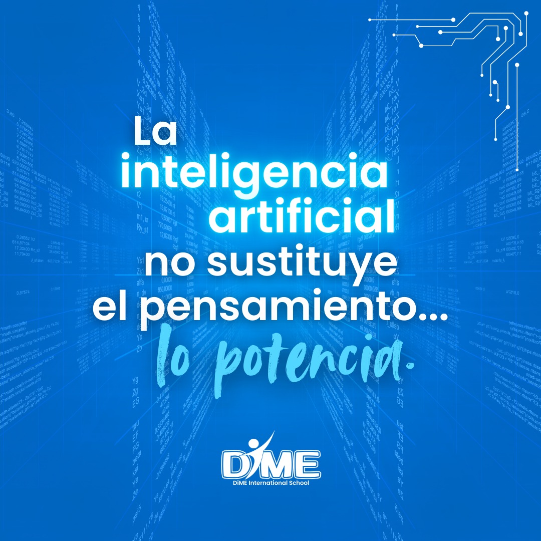 DIME - La inteligencia artificial no es el enemigo del aprendizaje, es ...