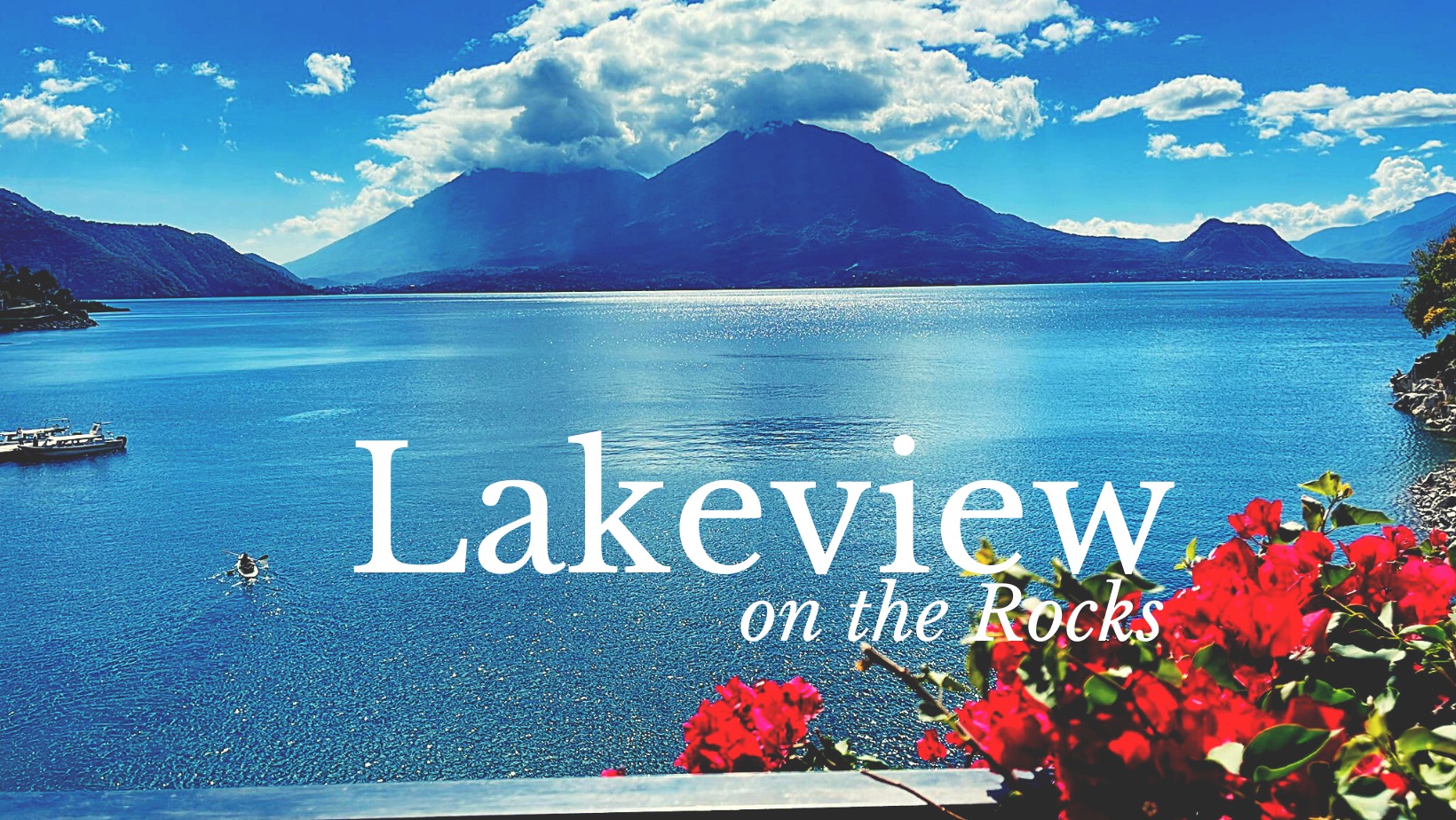 Lakeview on the Rocks