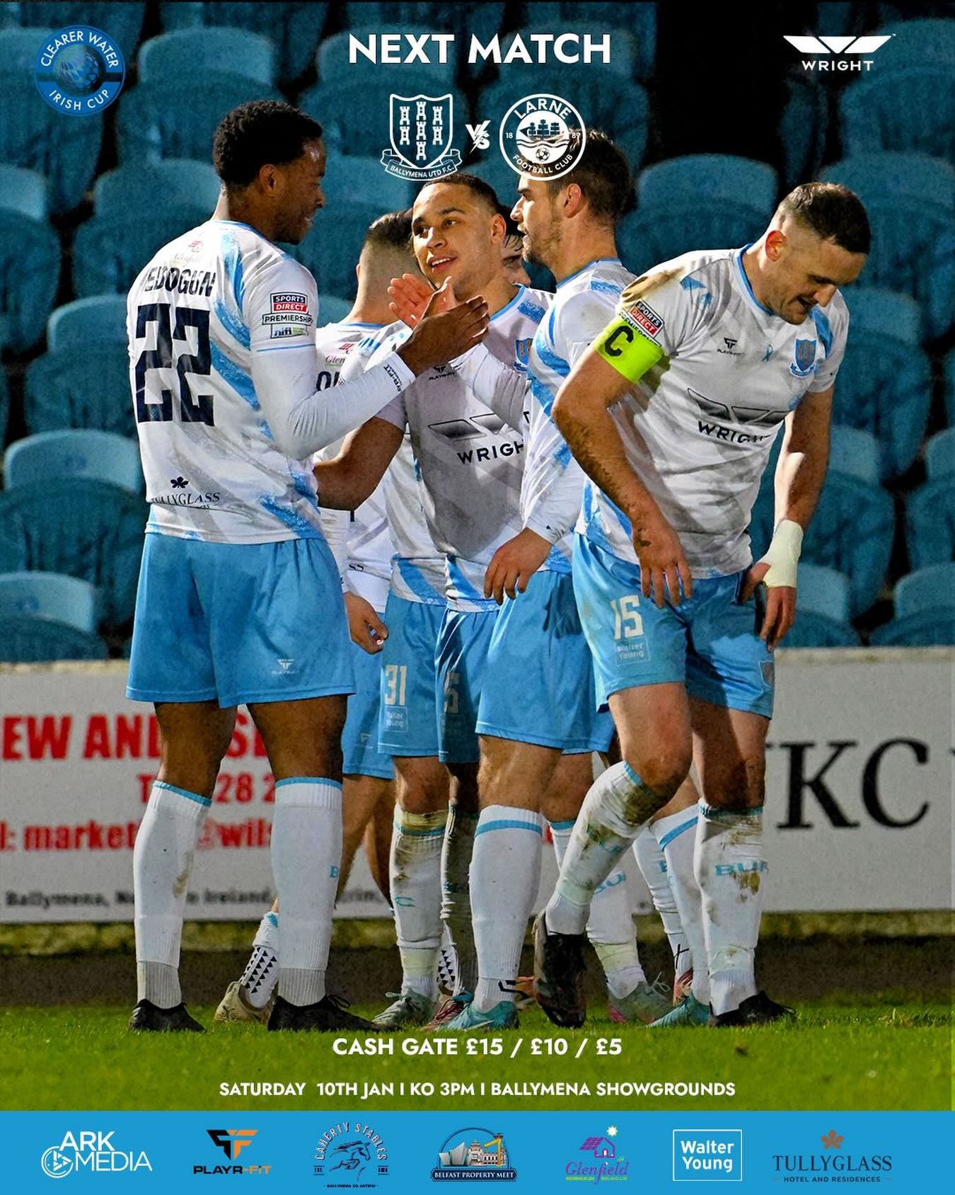 Ballymena - 𝗡𝗘𝗫𝗧 𝗠𝗔𝗧𝗖𝗛 🗓️ Saturday 10th January 2026 ⏰ 3:00PM 🆚 Larne ...