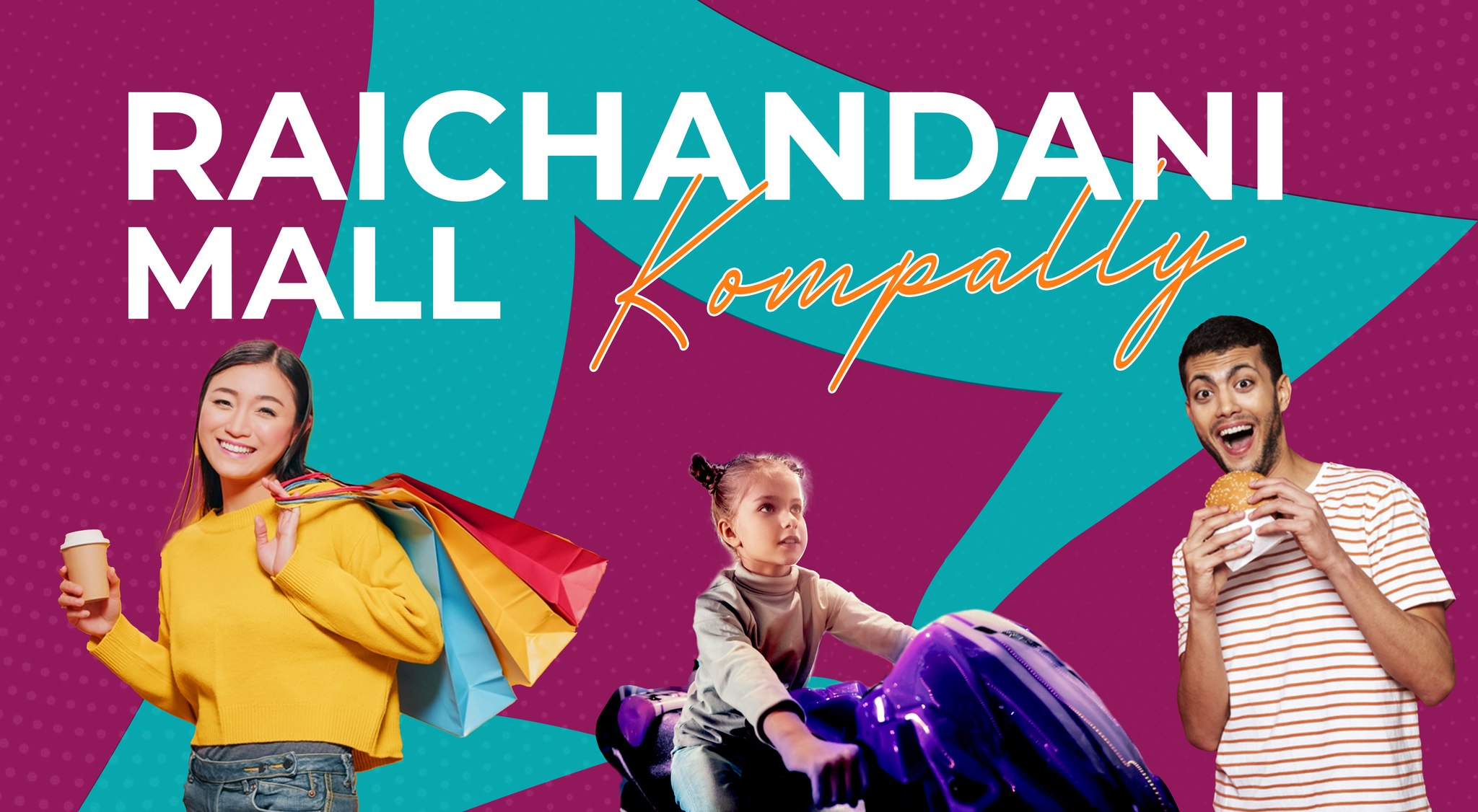 Raichandani Mall Kompally | Hyderabad