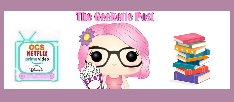 The Geekette Post