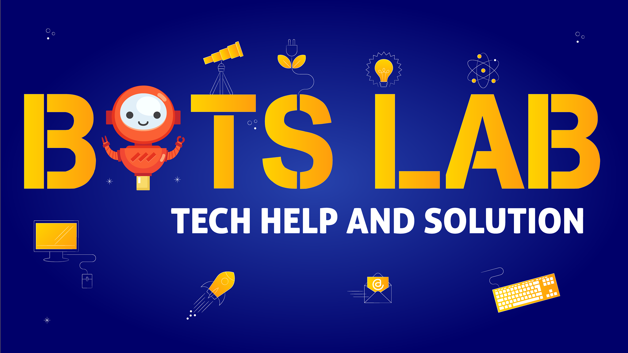 Bots Lab tech help and solution