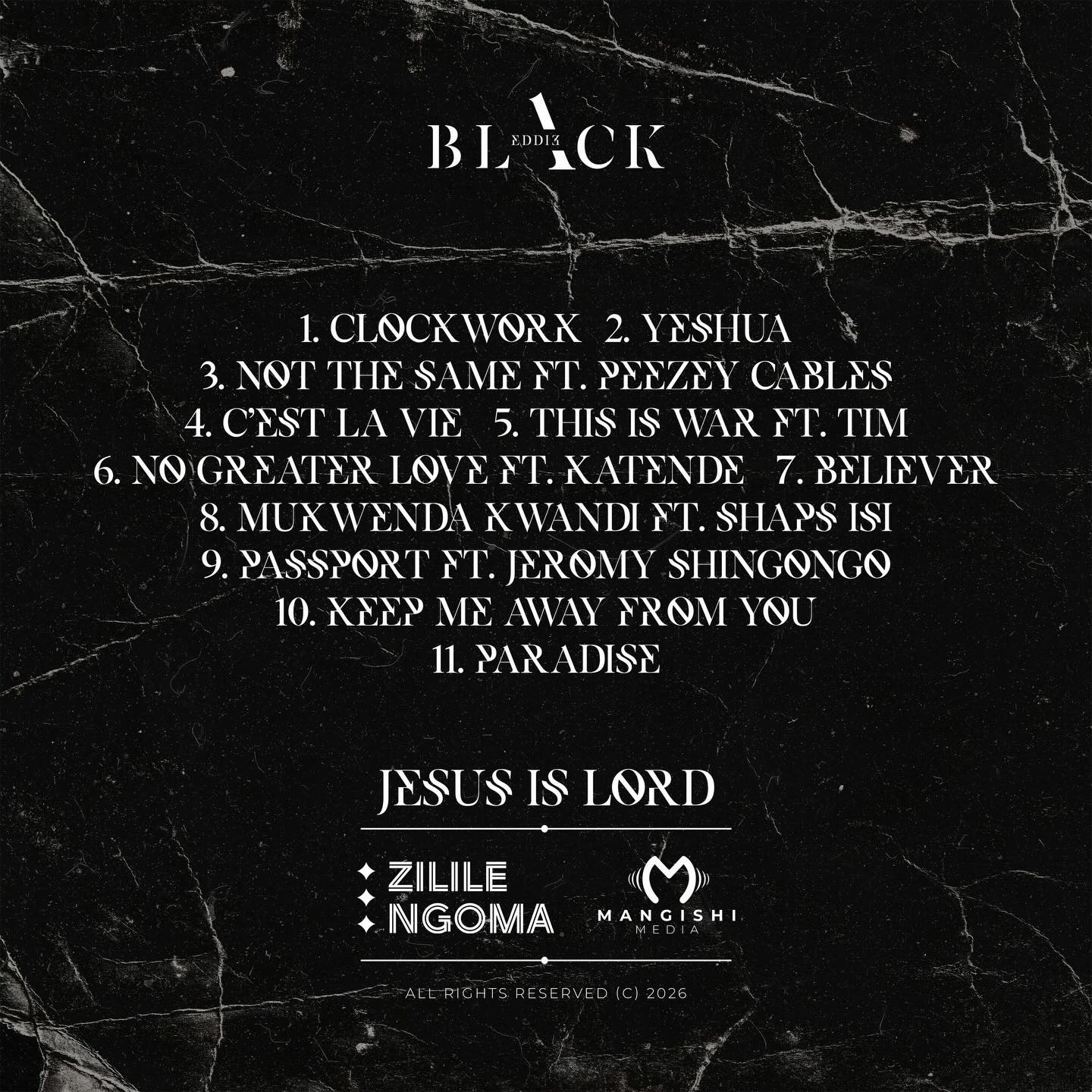 1. Clockwork (Prod. By Skrypted) 2. Yeshua (Prod. By Fumbani) 3 