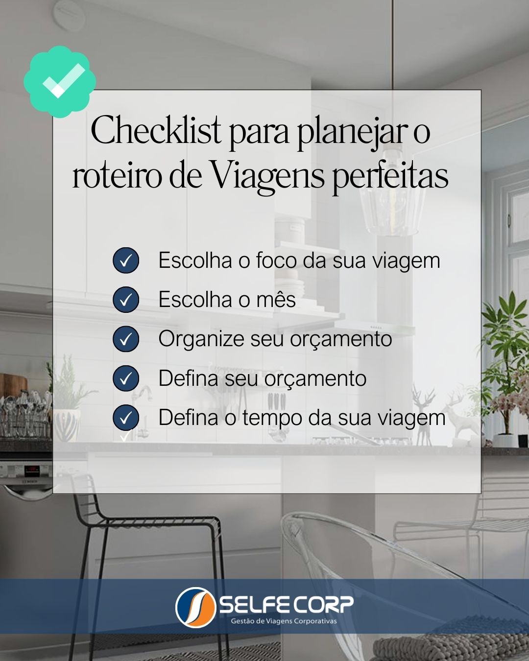 Selfecorp - Checklist rápido para Viagem Corporativa Antes da viagem: ️ ...