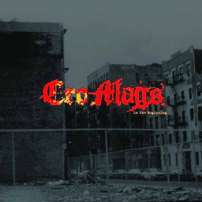 Cro-Mags - In the Beginning. Released on June 19th, 2020. Happy