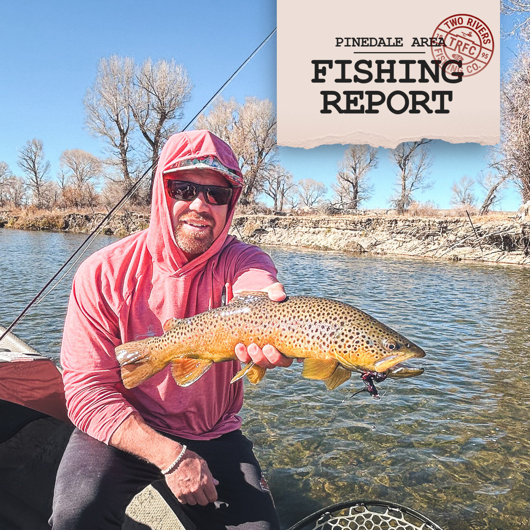 Two Rivers Fishing Company | Pinedale WY