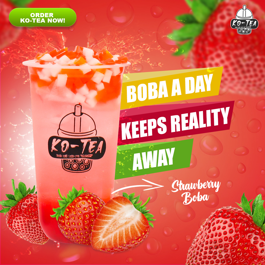 Ko-Tea - Sad? There’s nothing that boba cannot do to keep...