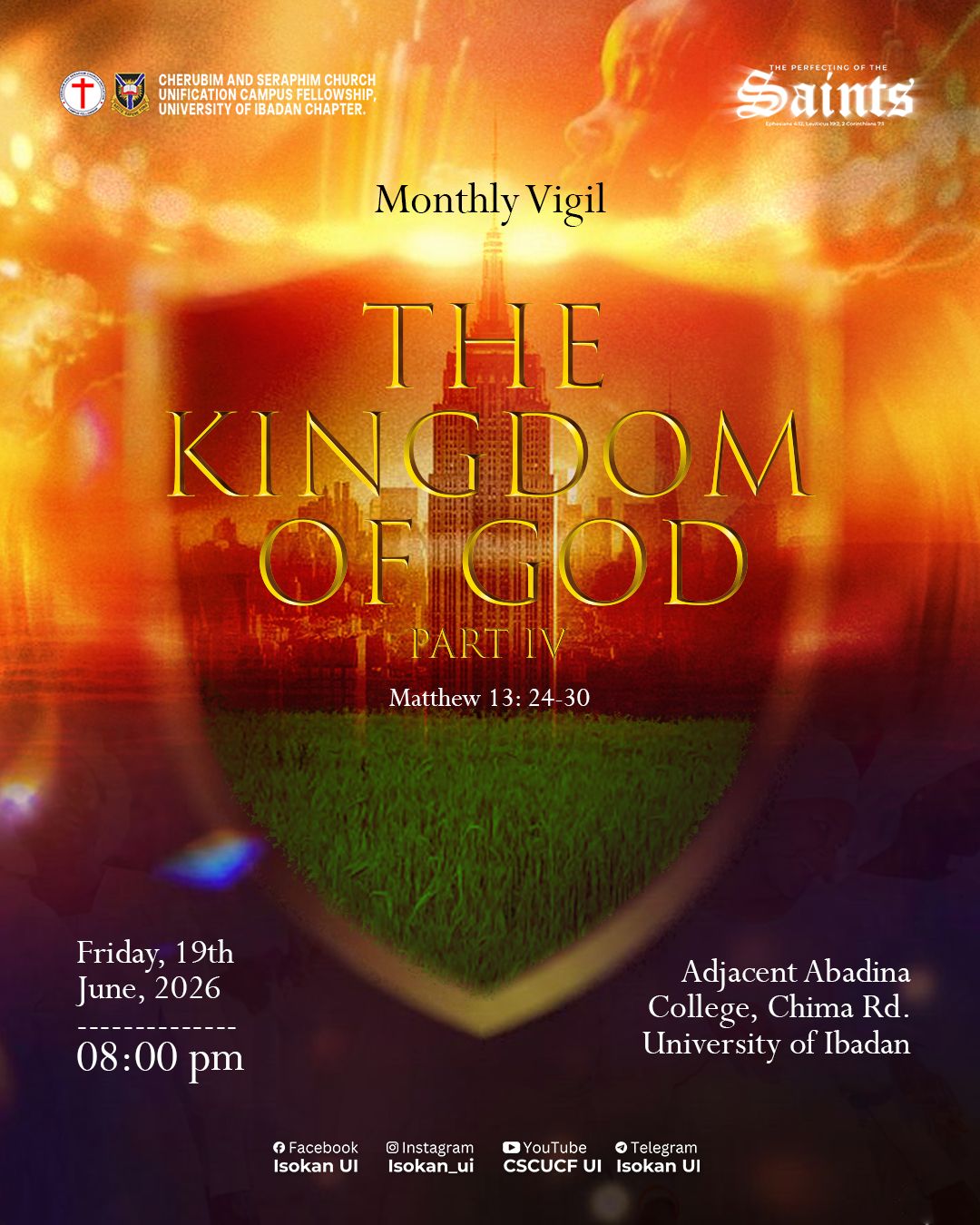 CHERUBIM AND SERAPHIM CHURCH UNIVERSITY OF IBADAN CHAPTER: THE