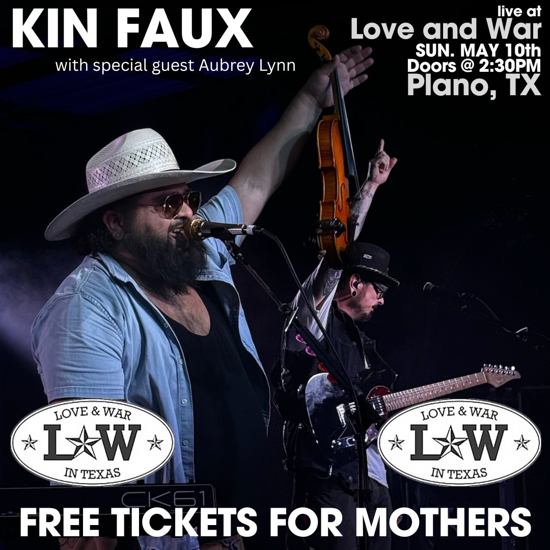 KIN FAUX LIVE @ Love and War Plano, TX