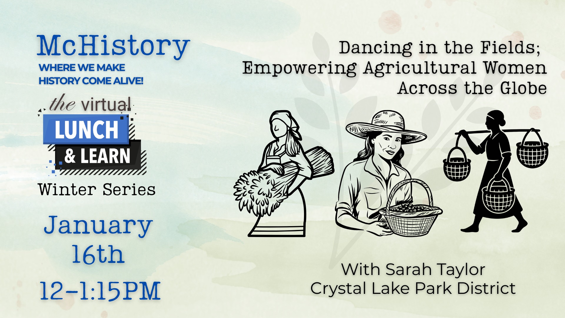 Virtual Lunch & Learn Series Dancing in the Fields; Empowering ...