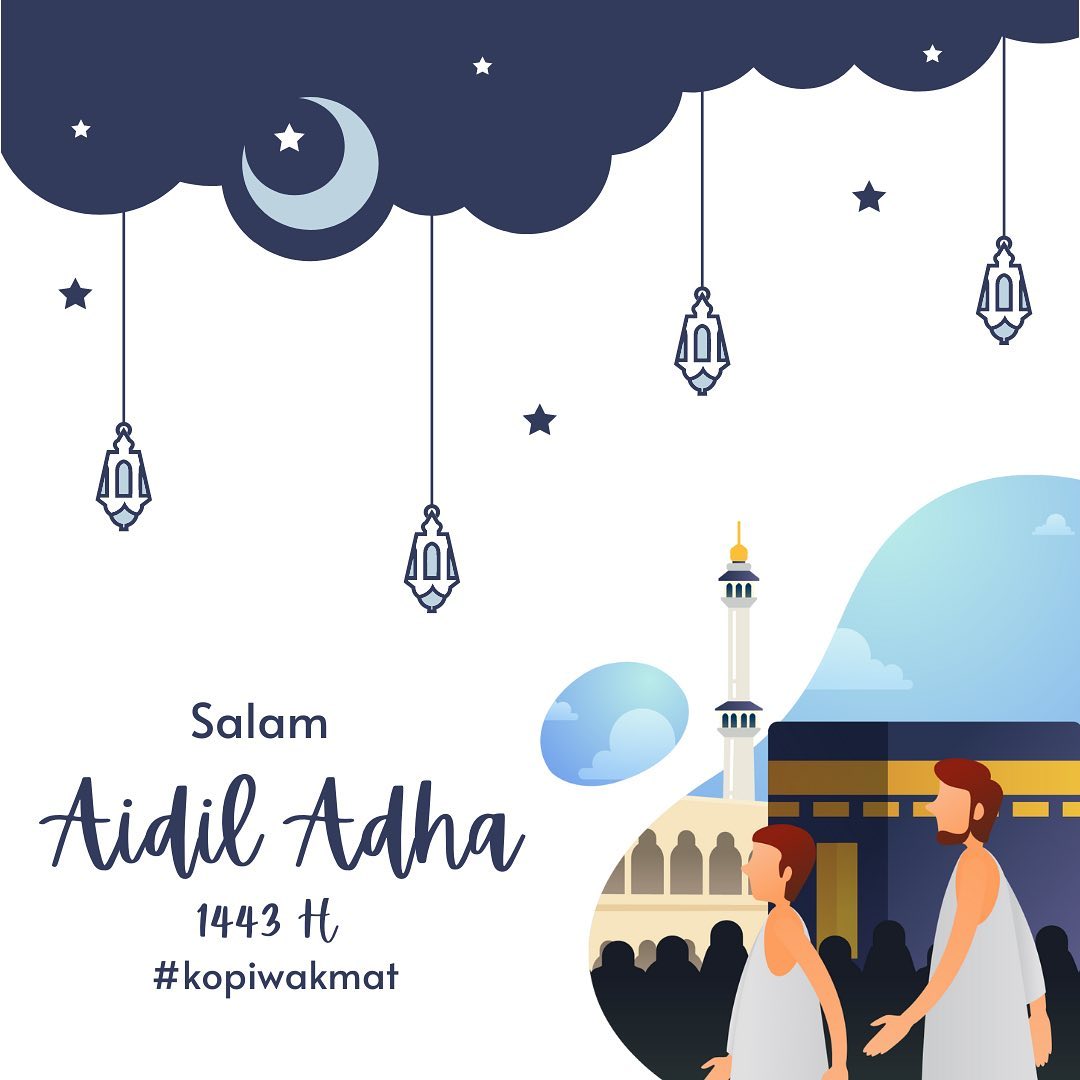 KOPI - || TARIKH HARI RAYA HAJI 2022 || Hari Raya Haji atau Hari Raya ...