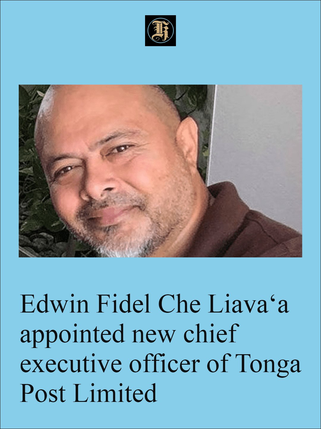 Kaniva - Hoko 'a Edwin Liava'a ko e CEO fo'ou 'a e Tonga Post | Facebook