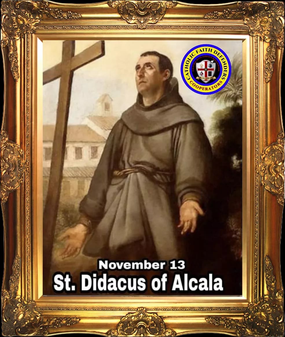 CFD Overseas Filipino Missionaries - November 13 SAINT DIDACUS OF ...