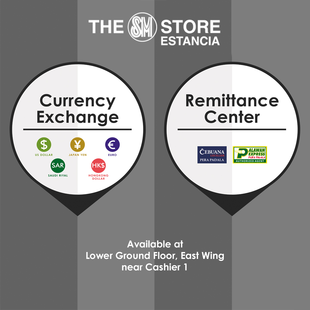 Estancia - Visit The SM Store Estancia for your foreign exchange and ...