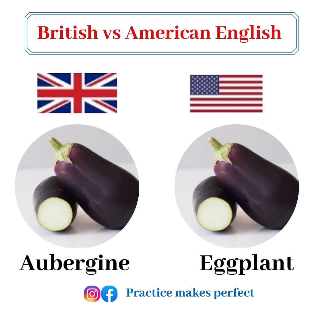 Practice Makes Perfect How Do You Like To Call It Eggplant Or Aubergine Let Me Know In The Comments Below Britishenglish American English Eggplant Aubergine Practice Makes Perfect Facebook