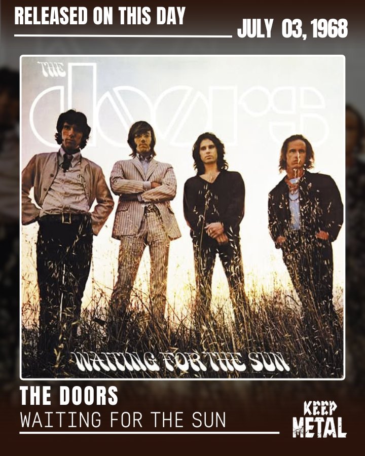 The Doors' Waiting for the Sun album release anniversary