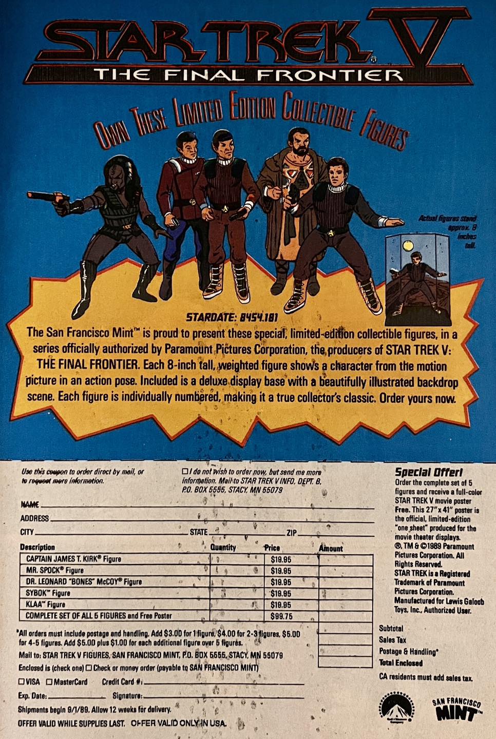 Star Trek V: The Final Frontier was released on June 9, 1989, with