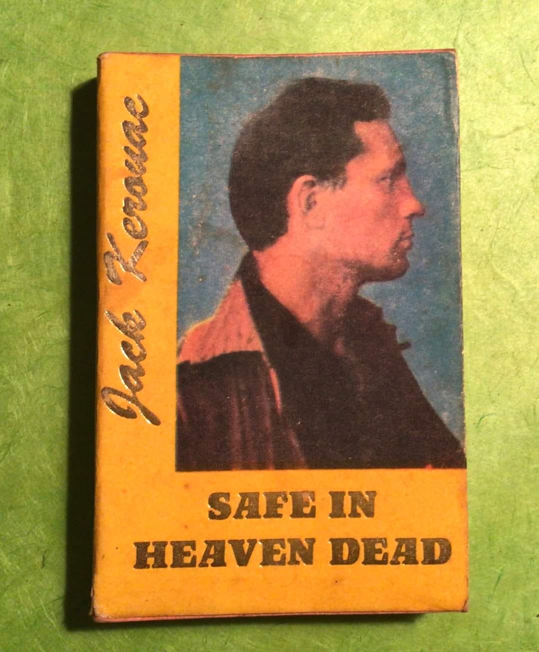 It's where Jack Kerouac wrote “On The Road,