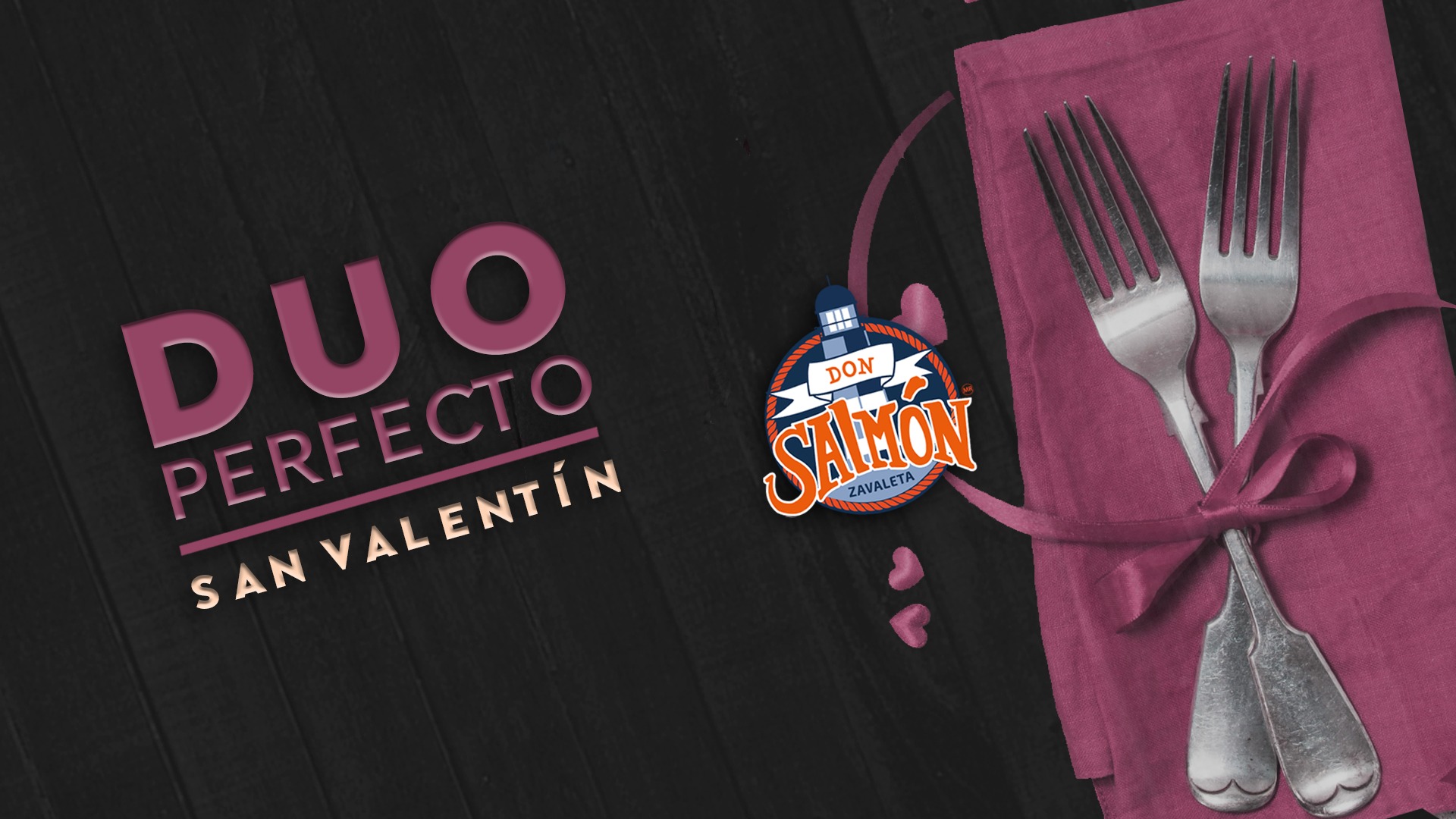 Celebra San Valentin con... Restaurante Don Salmón Zavaleta