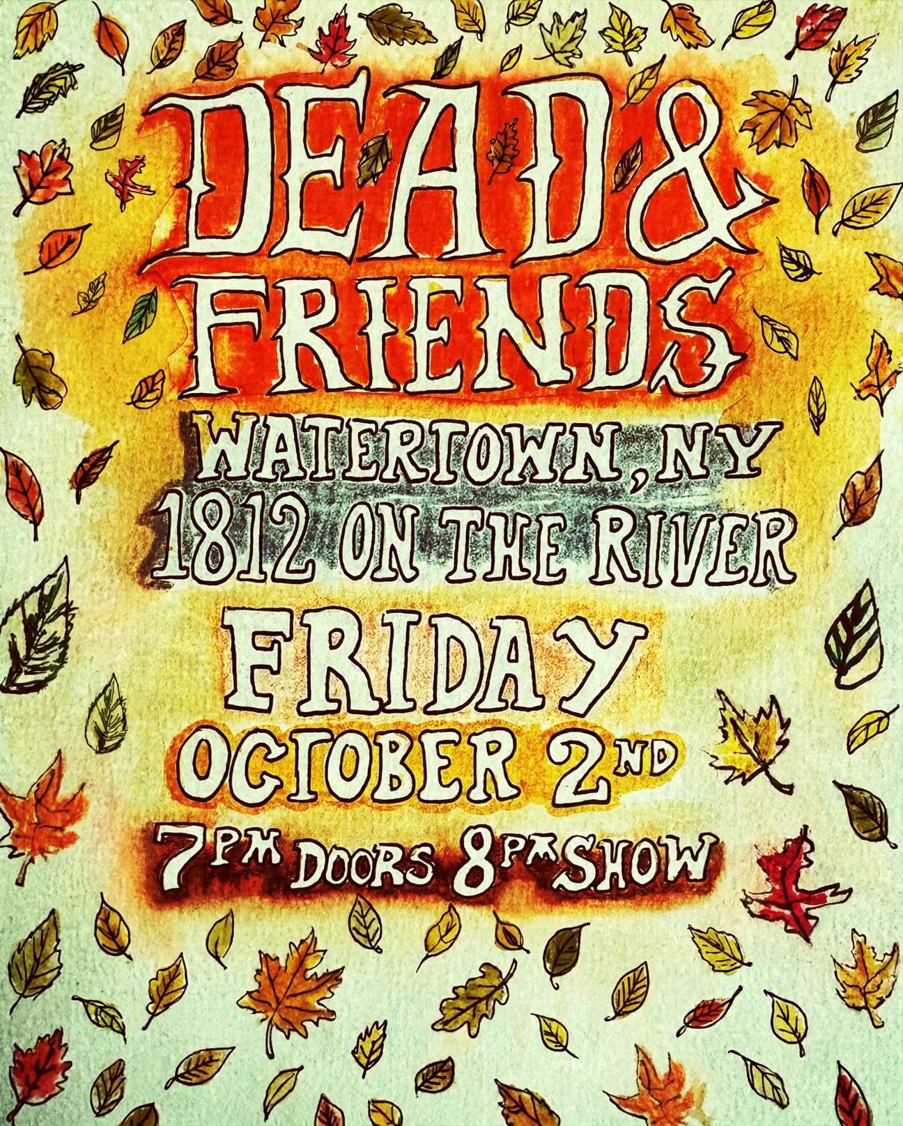 Dead and Friends at 1812 On The River