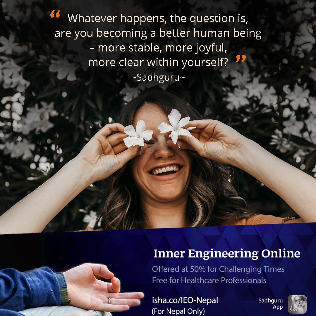 ISHA Nepal - #InnerEngineeringOnline consists of 7 powerful sessions ...