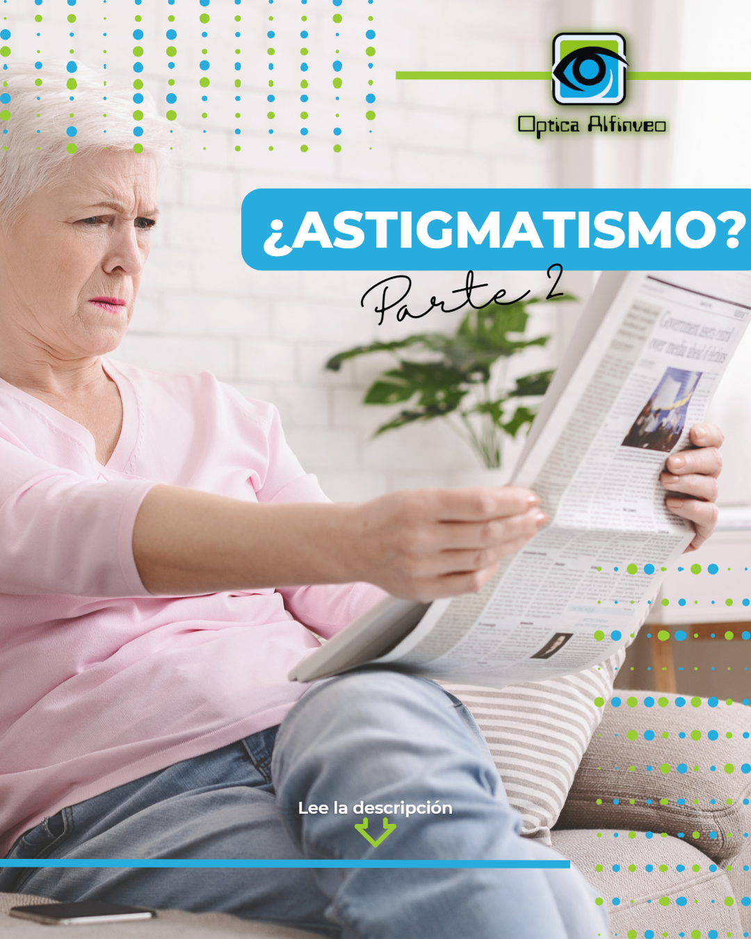 Óptica Alfinveo - En un post anterior detallamos ¿qué es el ...